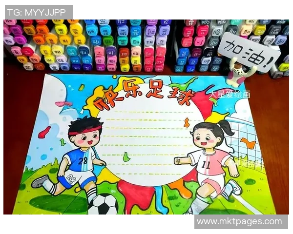 足球魅力无限手抄报展示最佳足球风采与精彩瞬间